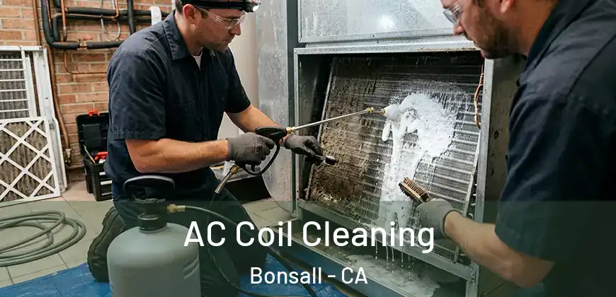  AC Coil Cleaning Bonsall - CA