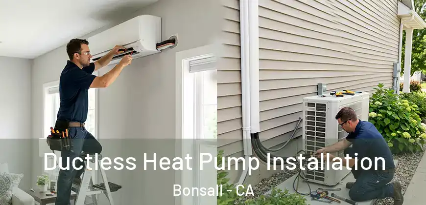 Ductless Heat Pump Installation Bonsall - CA